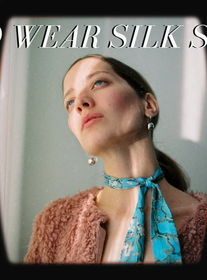 How to Wear Silk Scarves and Instantly Elevate your Outfits in 4 Ways
