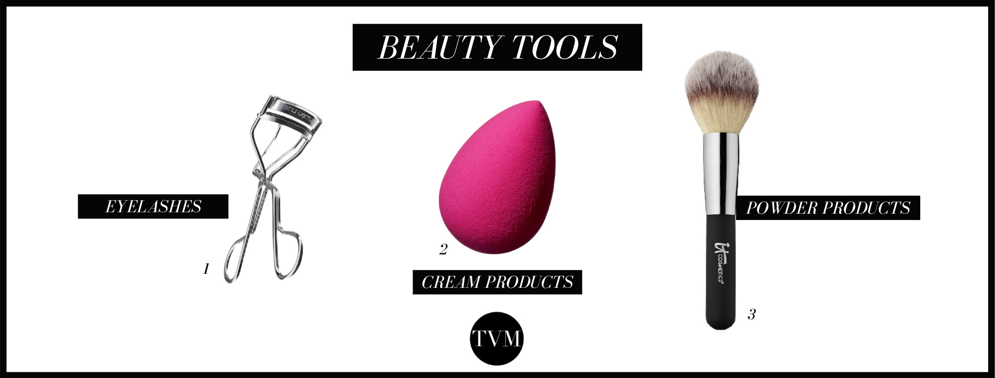 Beauty tools are super necessary! We firmly believe that having good beauty tools can revolutionize your makeup look - plus, it is 100% more hygienic! Keep in mind: It is not essential to have a bag full of makeup brushes! You only need some powder brushes - the ones from It cosmetics are great. On a more affordable spectrum, you can substitute it for some Real Techniques ones! The ICONIC beauty blender is 100% worth buying! It will make such a difference when applying your concealer and foundation! Nothing compares! Last but not least, you need an eyelash curler! This is the best-kept secret to achieve some massive eyelashes! If you don't believe it, try it!