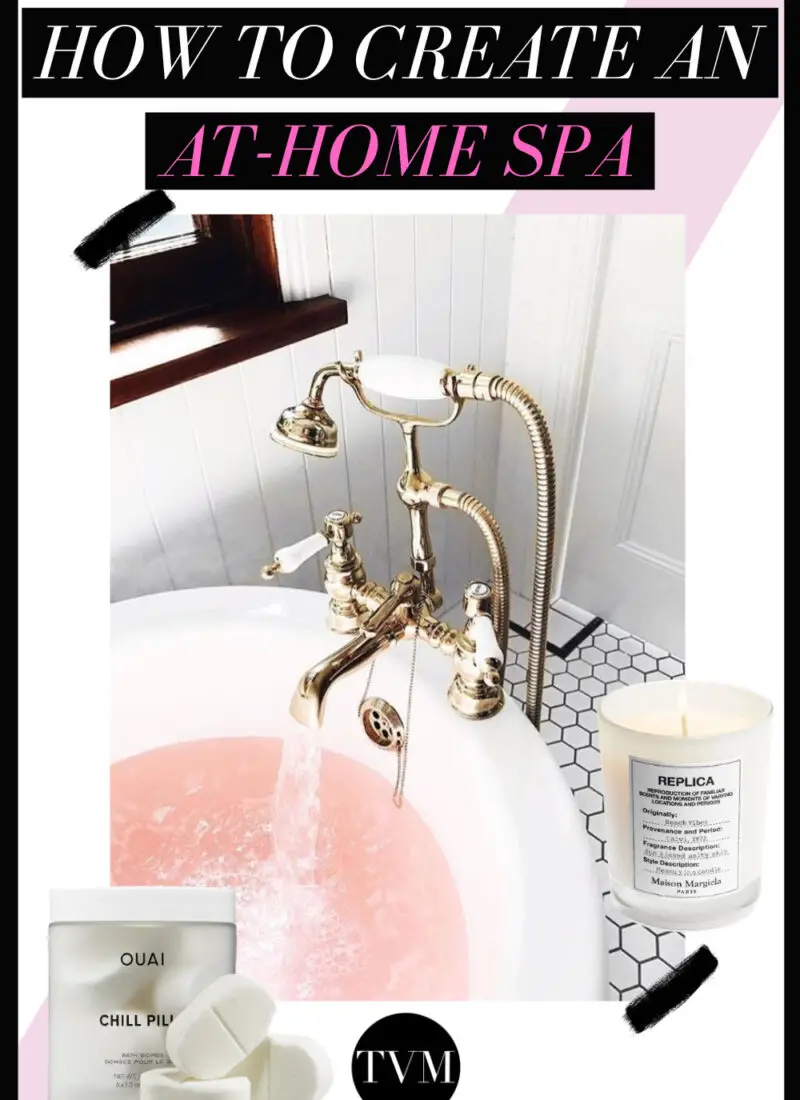 HOW TO CREATE AN AT-HOME SPA