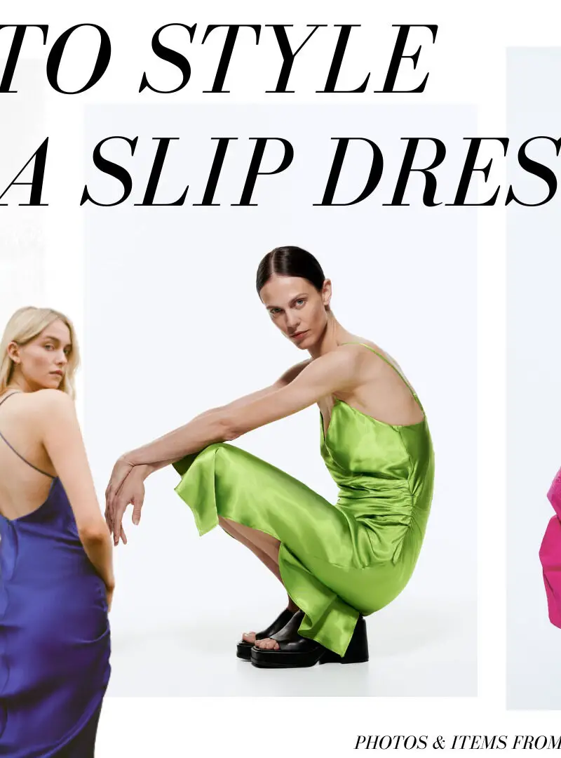 How to Style a Slip Dress in 6 Different Ways