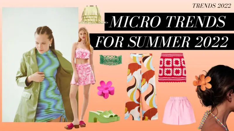 micro trends summer 2022