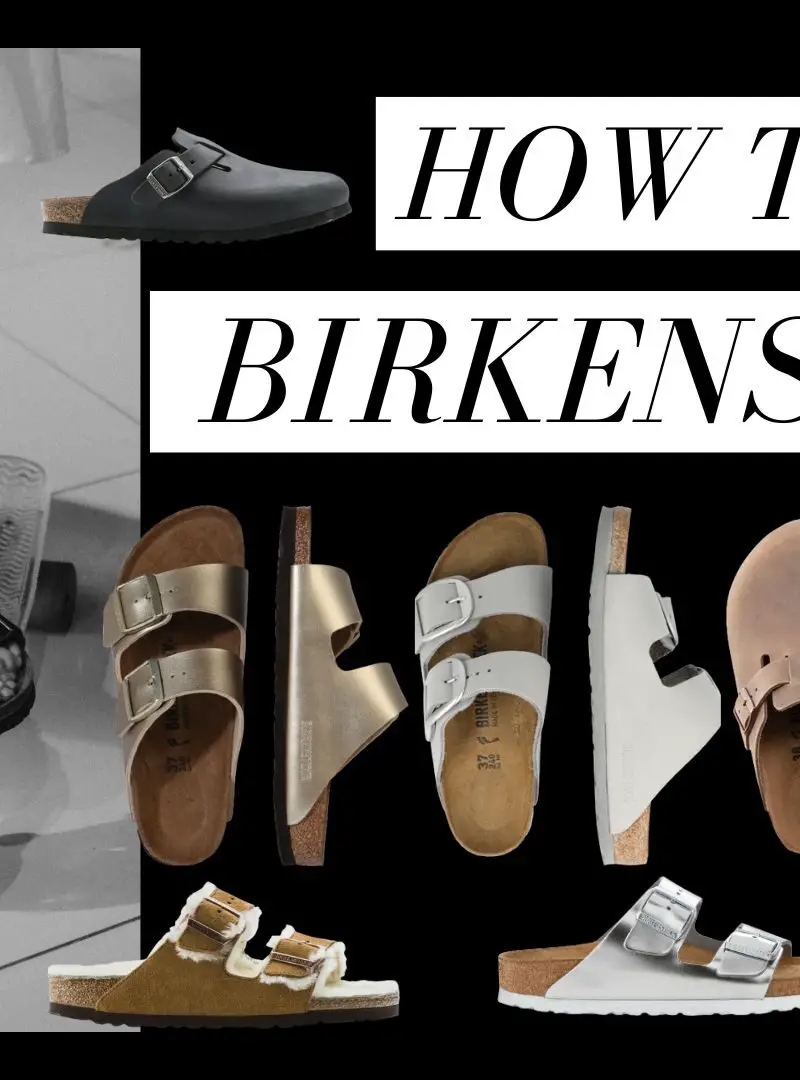 How to Style Birkenstocks  – New trend you need to try!
