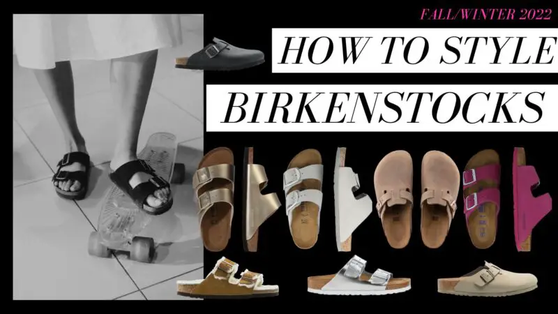 how to style birkenstocks